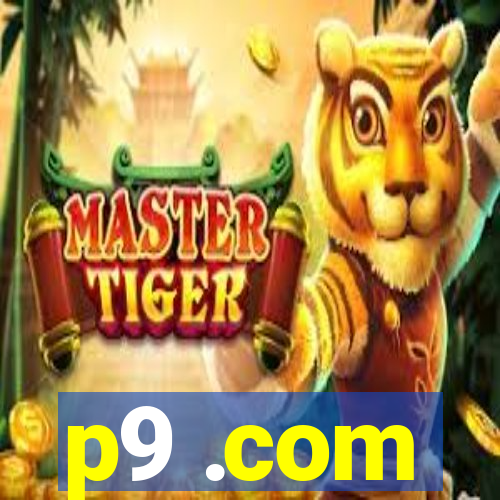 p9 .com